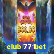 club 771bet